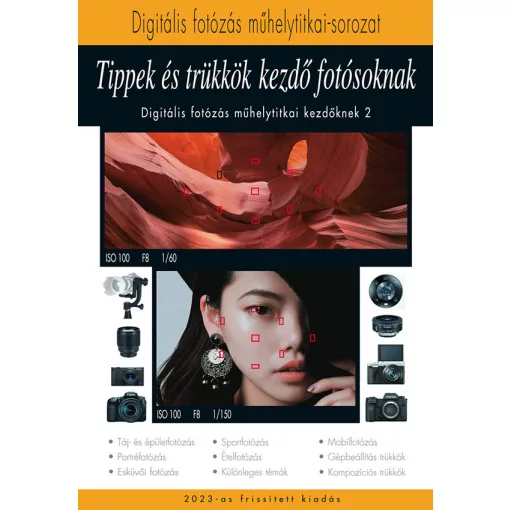 Book - A digitális fotózás műhelytitkai kezdőknek 2 - 2021